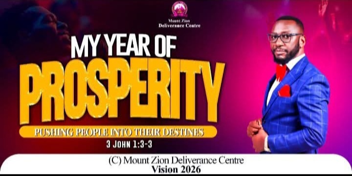 Vision 2026 — My Year of Prosperity — Mount Zion Deliverance Centre